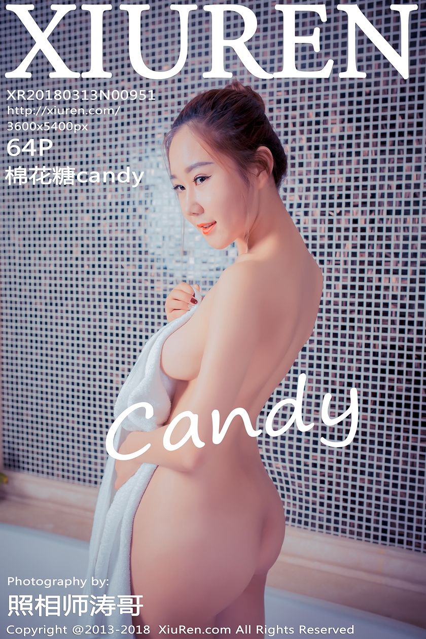 [XIUREN秀人网] 2018.03.13 N0.951 棉花糖candy [64+1P/197.6M]