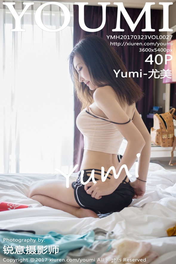 [尤蜜荟YOUMI] 2017.03.23 VOL.027 Yumi-尤美 [40+1P/130M]