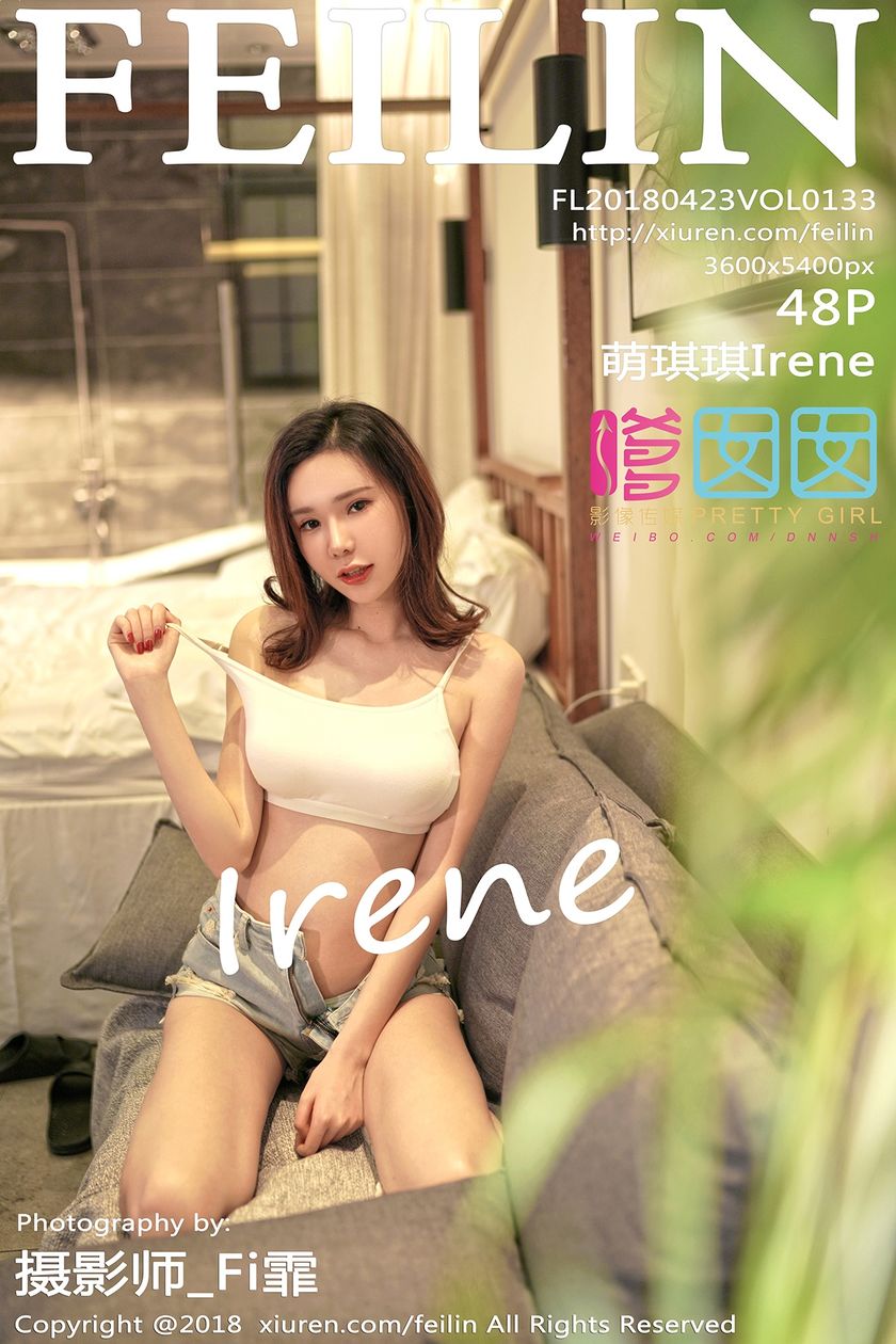 [FEILIN嗲囡囡] 2018.04.23 NO.133 萌琪琪Irene [48+1P/140.6M]