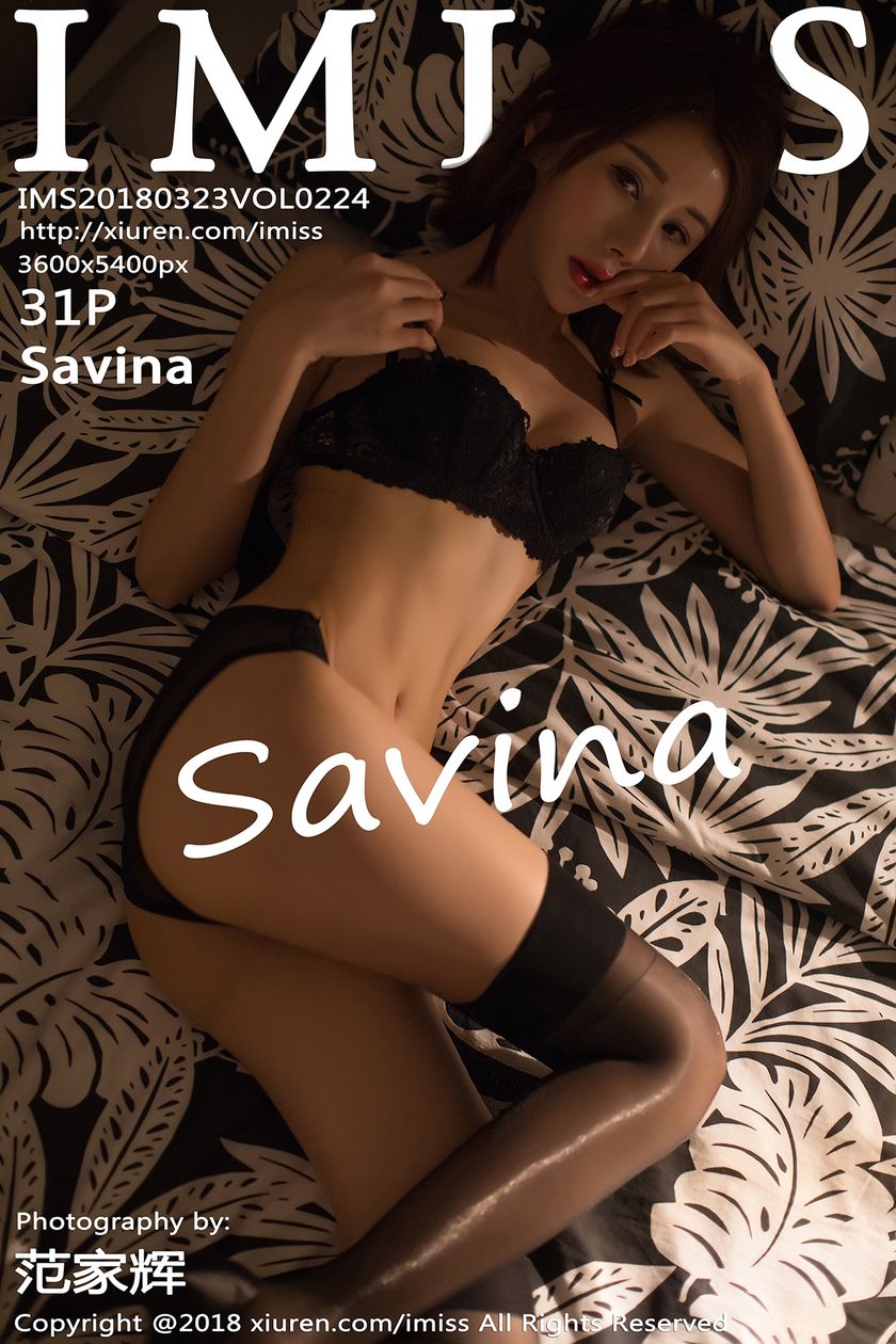 [IMISS爱蜜社] 2018.03.23 NO.224 Savina [31+1P/65.8M]