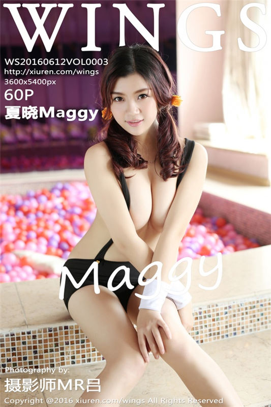 [WingS影私荟] 2016.06.12 VOL.003 夏晓Maggy [60+1P/124M]