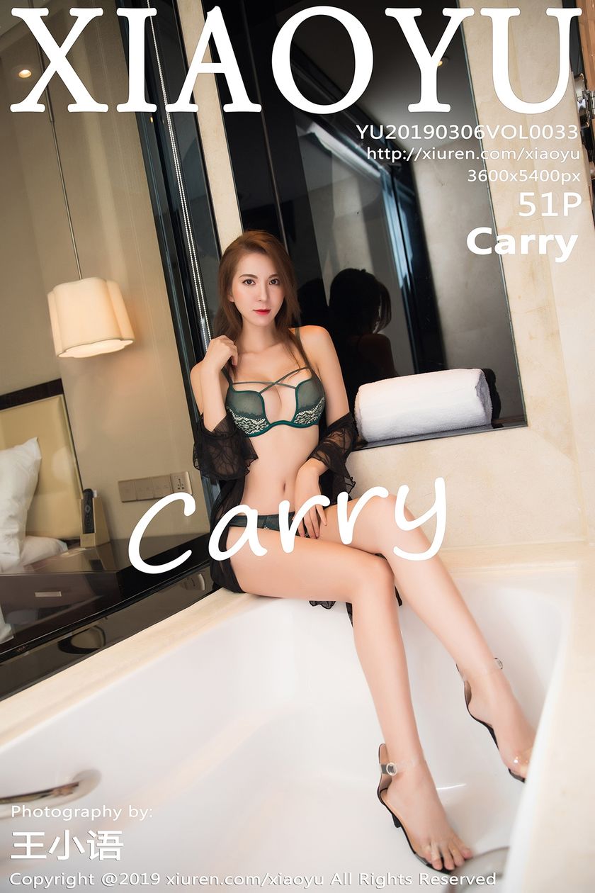 [XIAOYU语画界] 2019.03.06 NO.033 Carry[51+1P/199M]