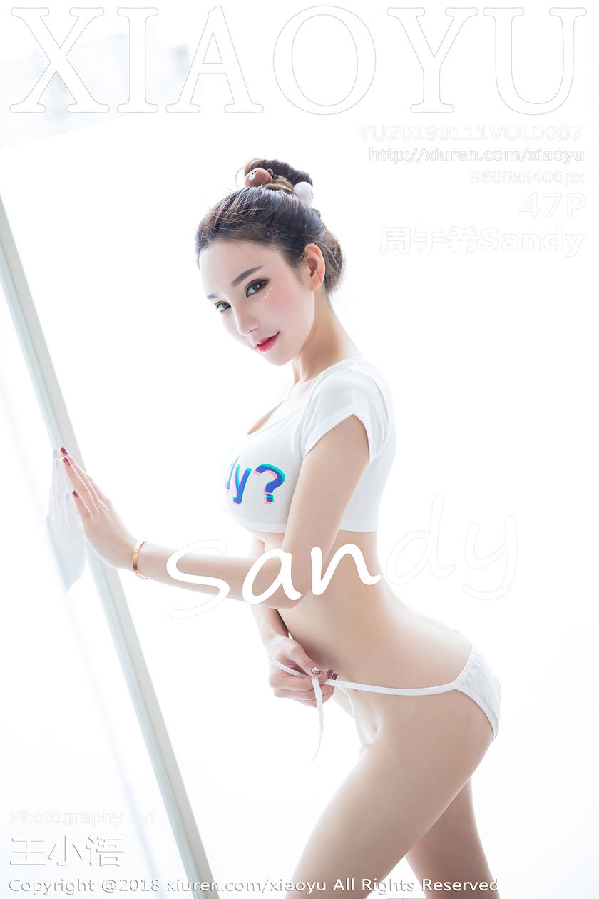 [语画界XIAOYU] 2019.01.11 NO.007 周于希Sandy[47+1P/150M]