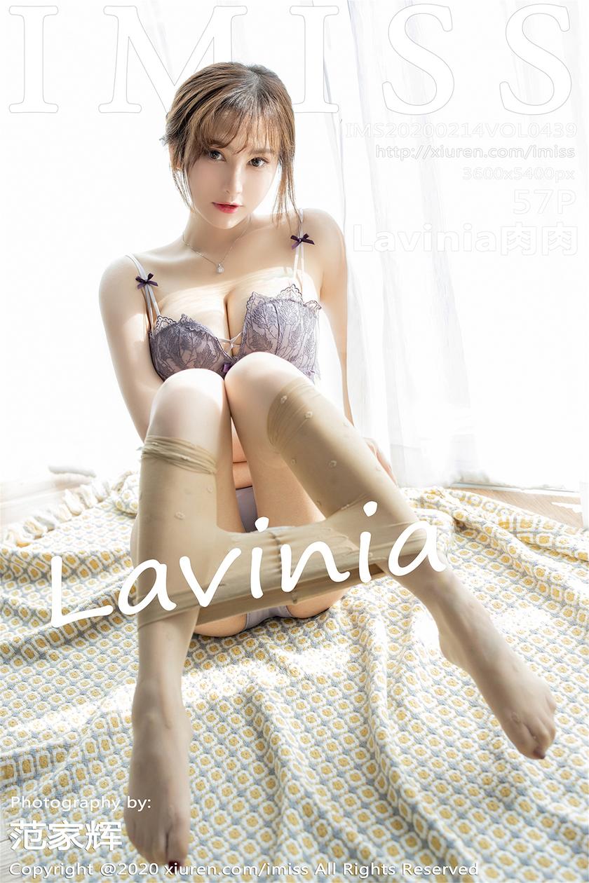 [IMISS爱蜜社] 2020.02.14 NO.439 Lavinia肉肉[57+1P/78M]