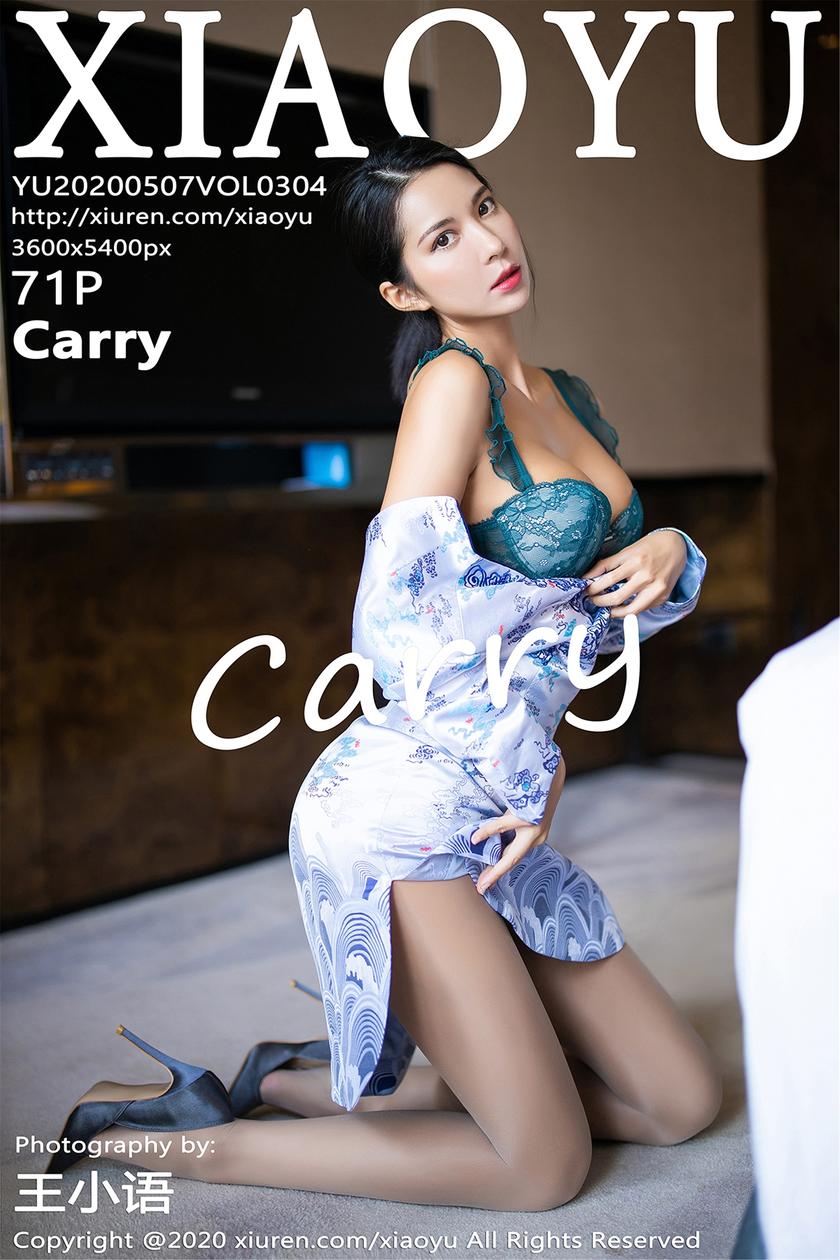 [语画界XIAOYU] 2020.05.07 NO.304 Carry[71+1P/350.7M]