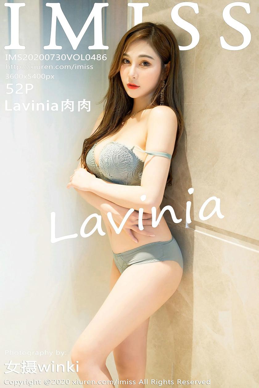 [IMISS爱蜜社] 2020.07.30 NO.486 Lavinia肉肉 [52+1P/177M]