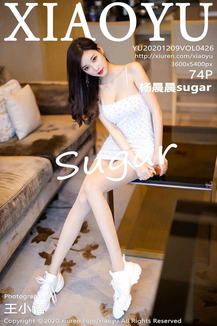 [XIAOYU语画界] 2020.12.09 No.426 杨晨晨sugar [74+1P]