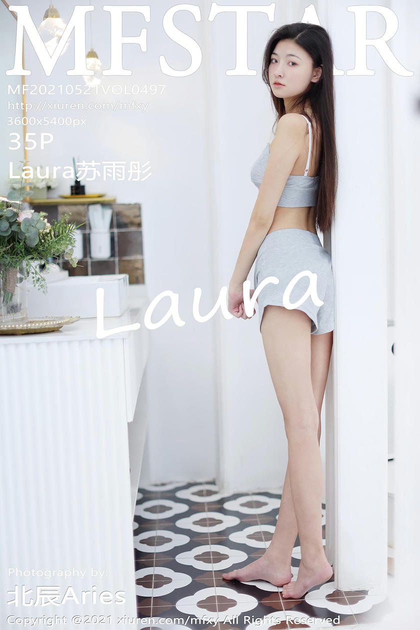 [MFStar模范学院] 2021.05.21 VOL.497 Laura苏雨彤 [35+1P]