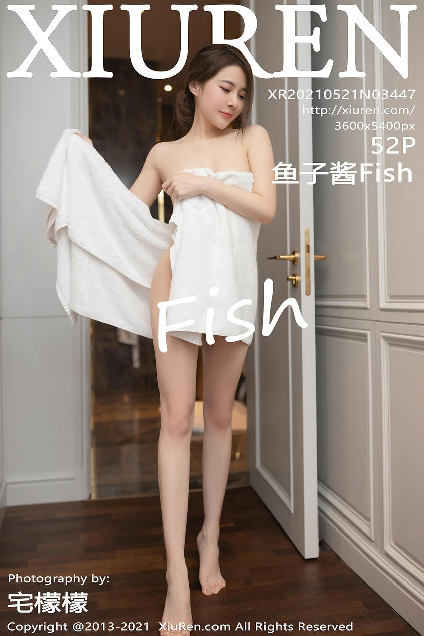 [XiuRen秀人网] 2021.05.21 No.3447 鱼子酱Fish [52+1P]