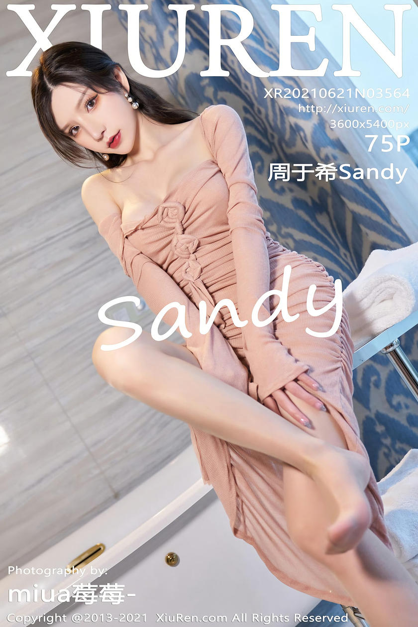 [XiuRen秀人网] 2021.06.21 No.3564 周于希Sandy [75+1P]