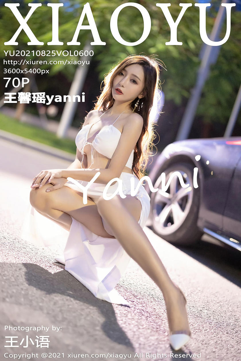 [XIAOYU语画界] 2021.08.25 VOL.600 王馨瑶yanni [70+1P]