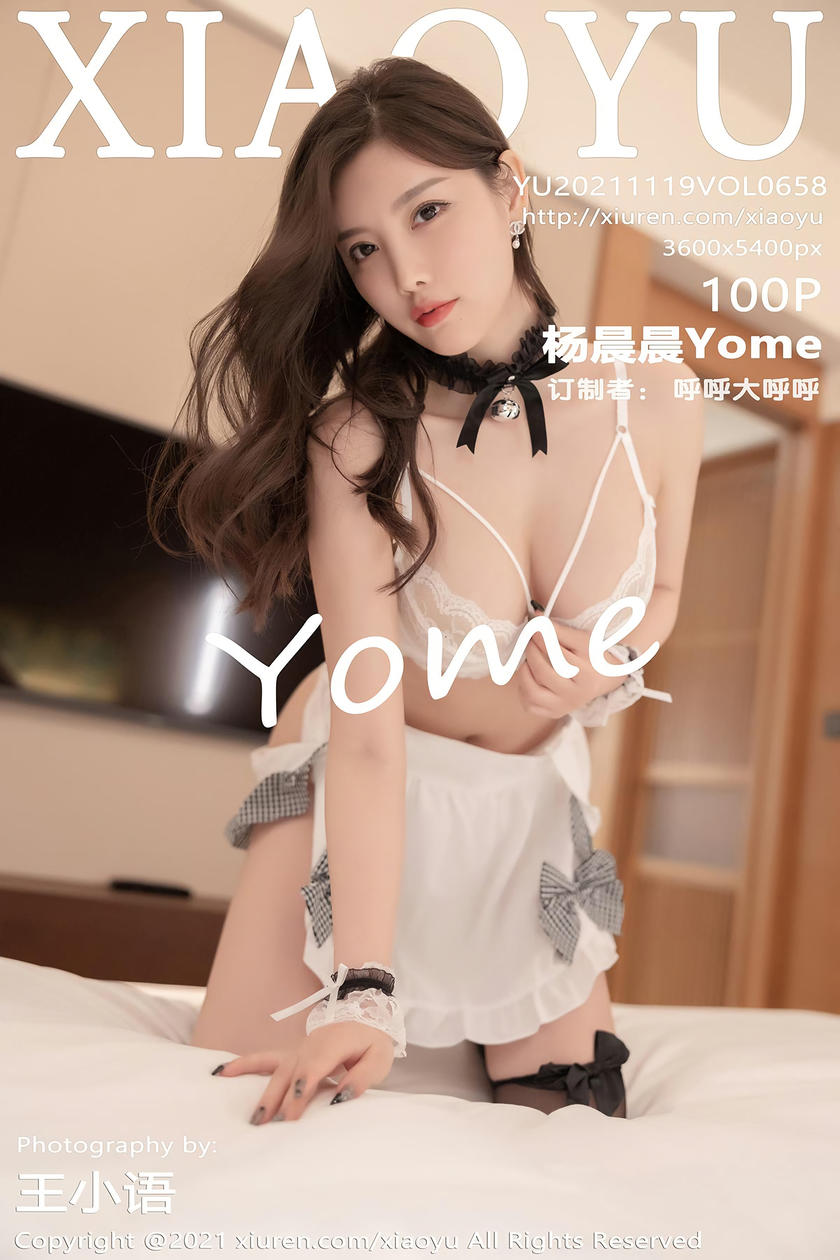 [XIAOYU语画界] 2021.11.19 VOL.658 杨晨晨Yome [100+1P]