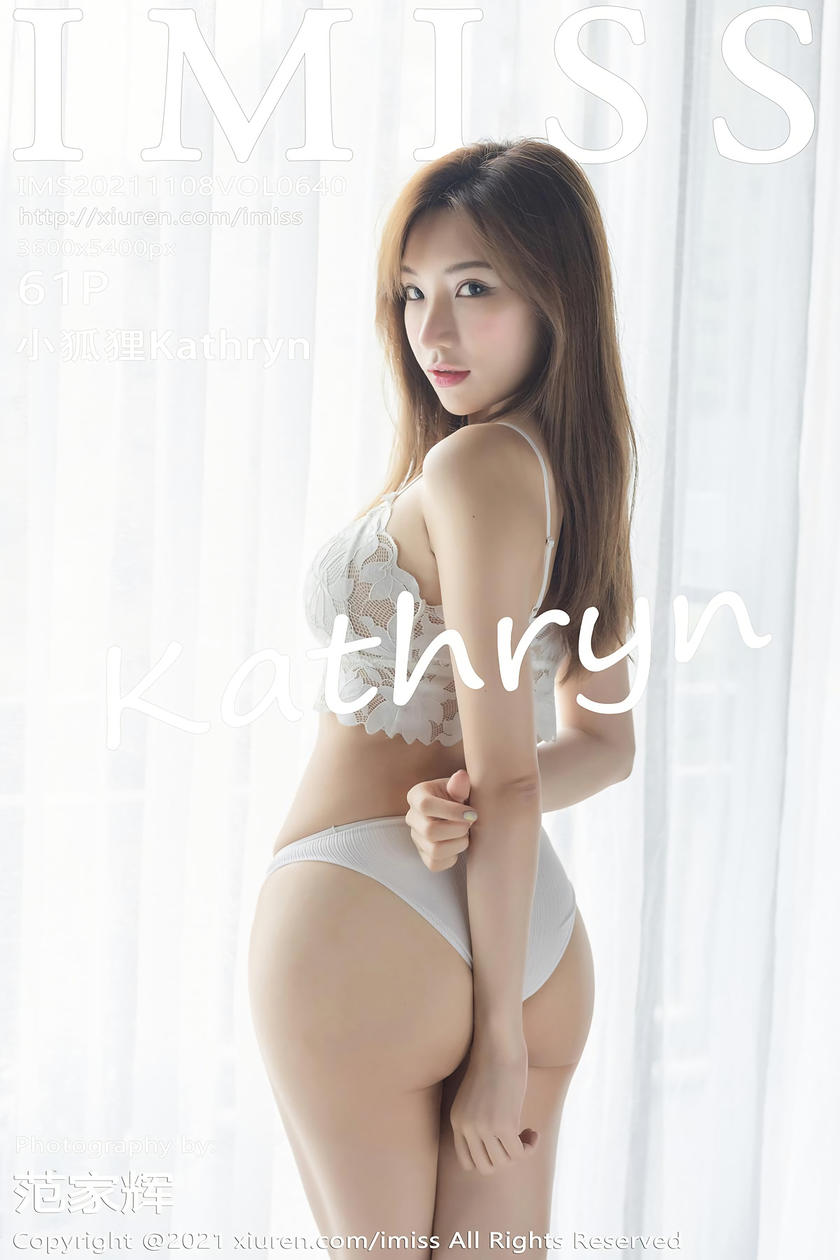 [IMISS爱蜜社] 2021.11.08 VOL.640 小狐狸Kathryn [61+1P]