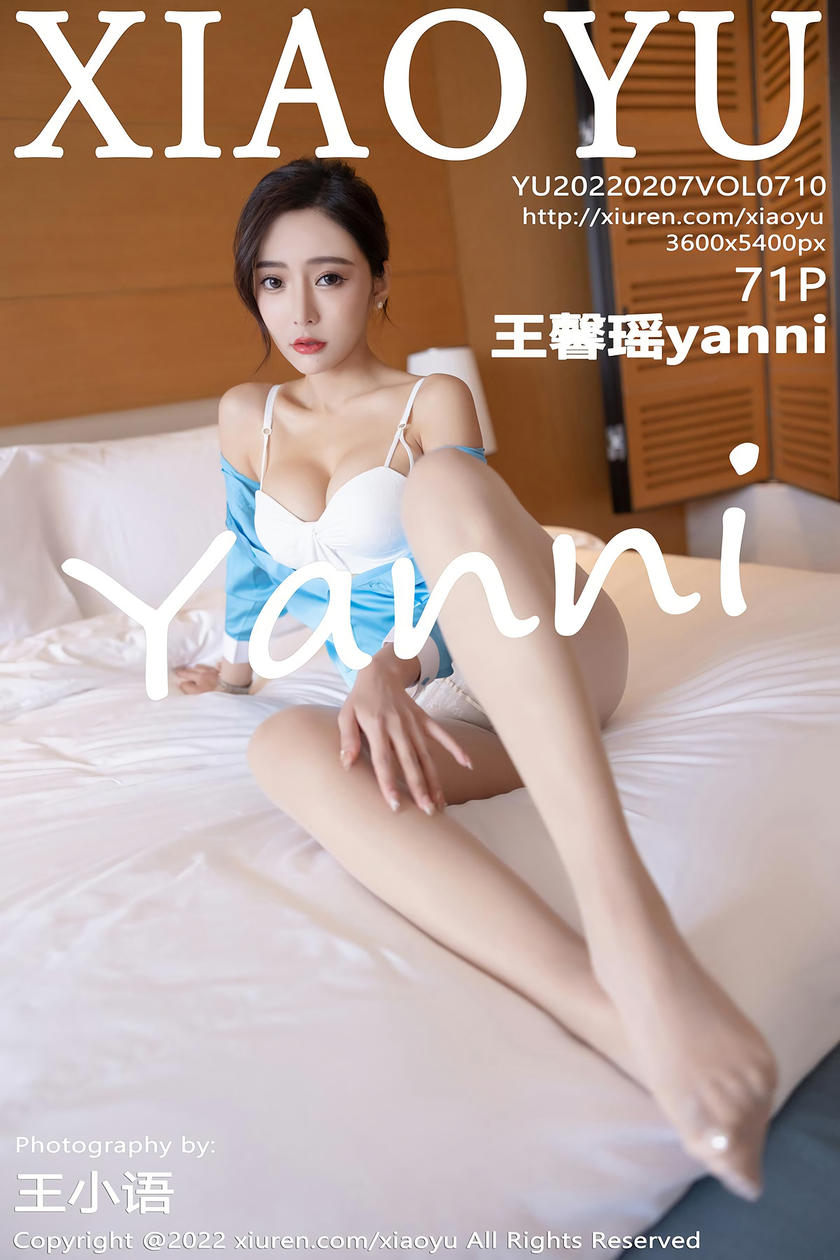 [XIAOYU语画界] 2022.02.07 VOL.710 王馨瑶yanni [71+1P]