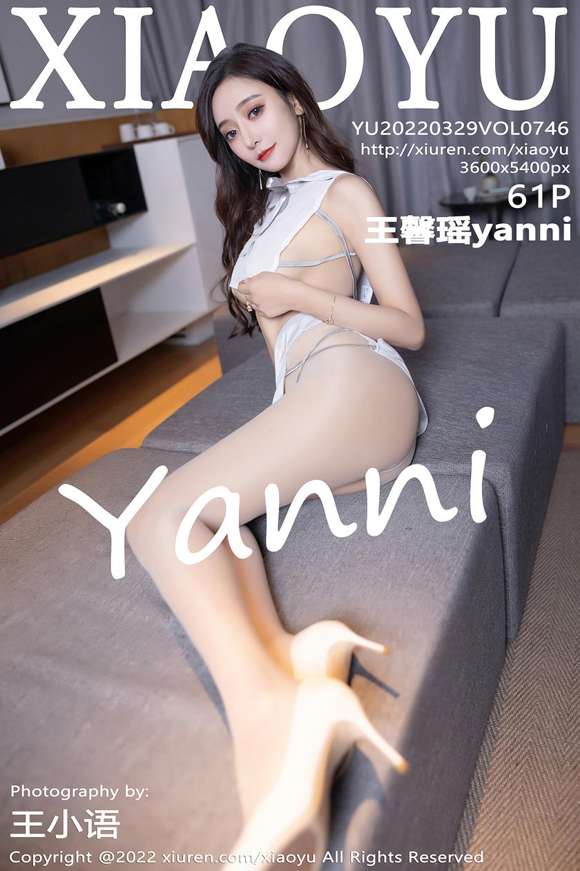 [XIAOYU语画界] 2022.03.29 VOL.746 王馨瑶yanni [61+1P]