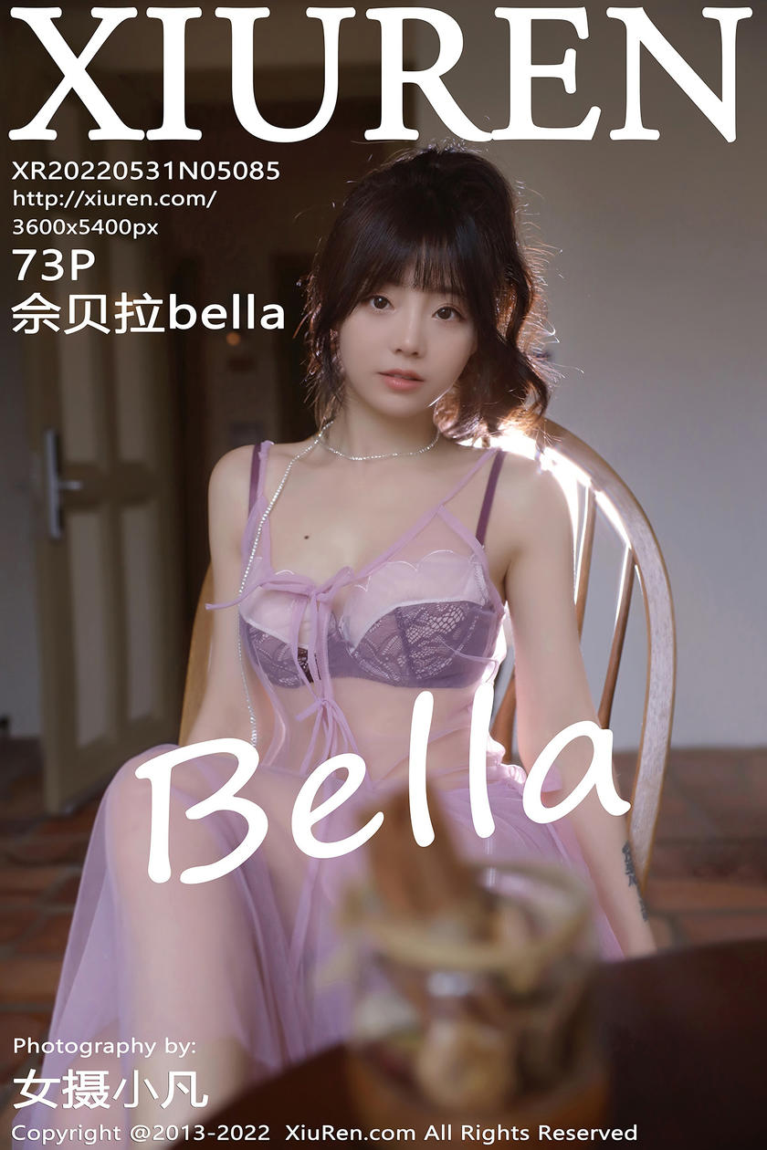 [XiuRen秀人网] 2022.05.31 No.5085 佘贝拉bella [62-1P]