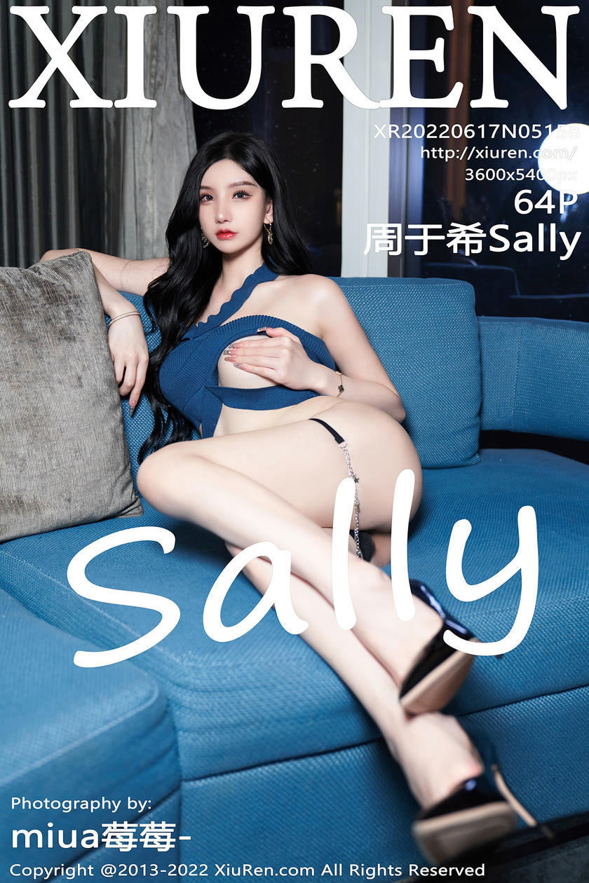 [XiuRen秀人网] 2022.06.17 No.5158 周于希Sally [64+1P]