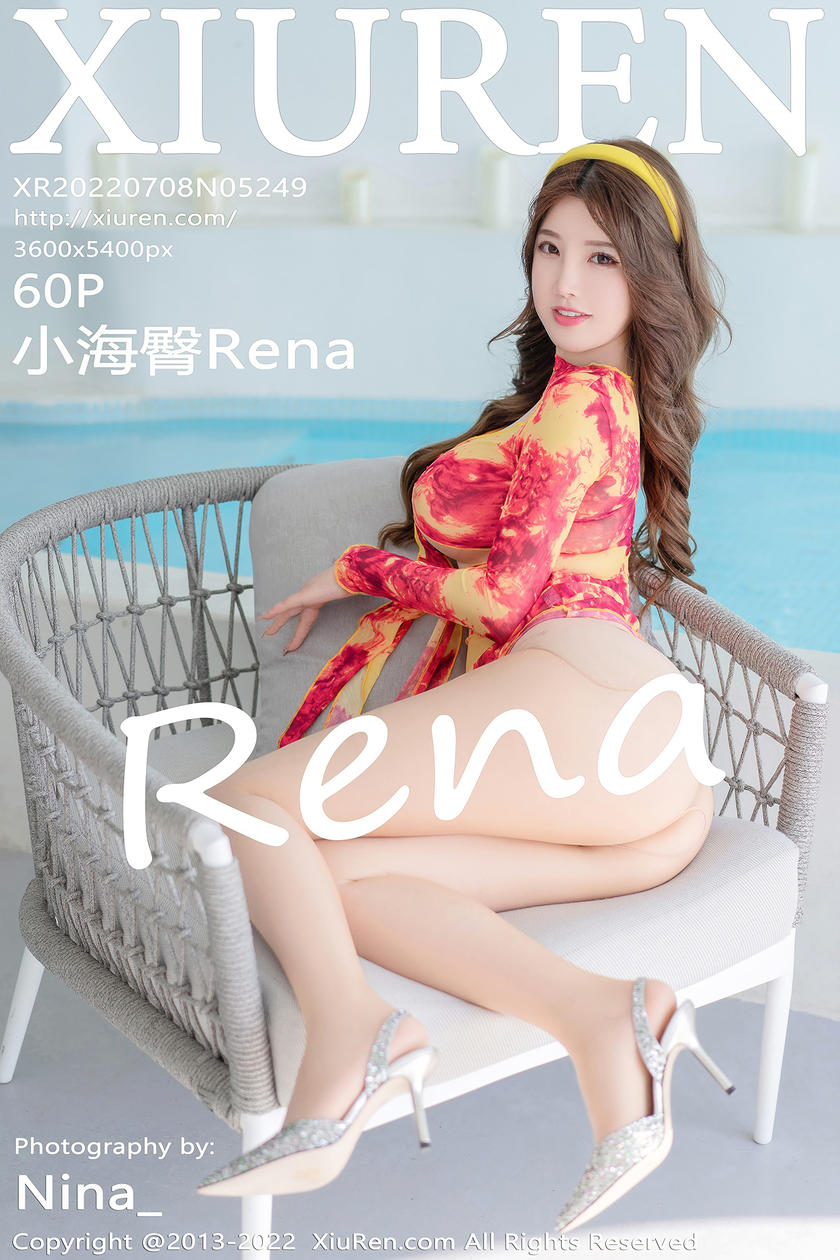 [XiuRen秀人网] 2022.07.08 No.5249 小海臀Rena [60+1P]