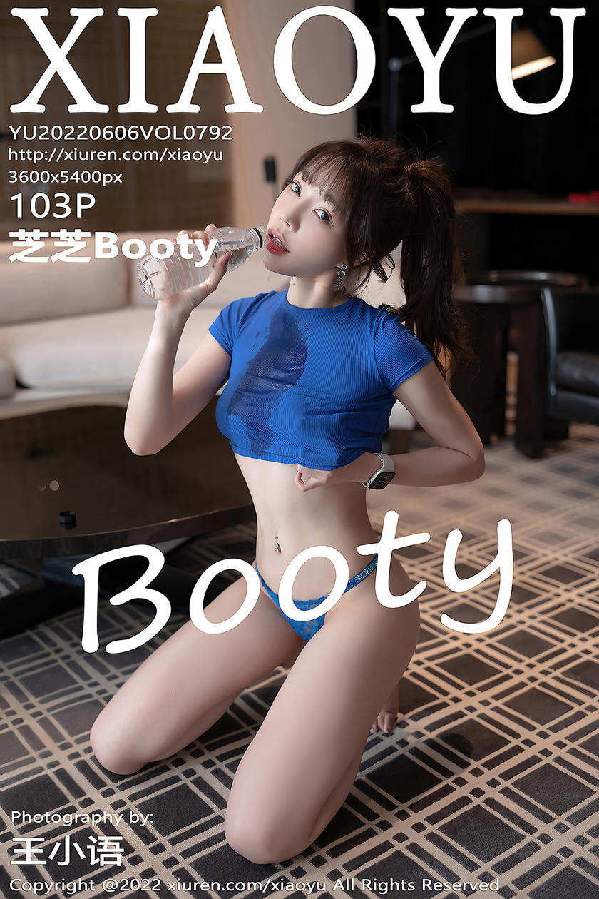 [XIAOYU语画界] 2022.06.06 VOL.792 芝芝Booty [103+1P]