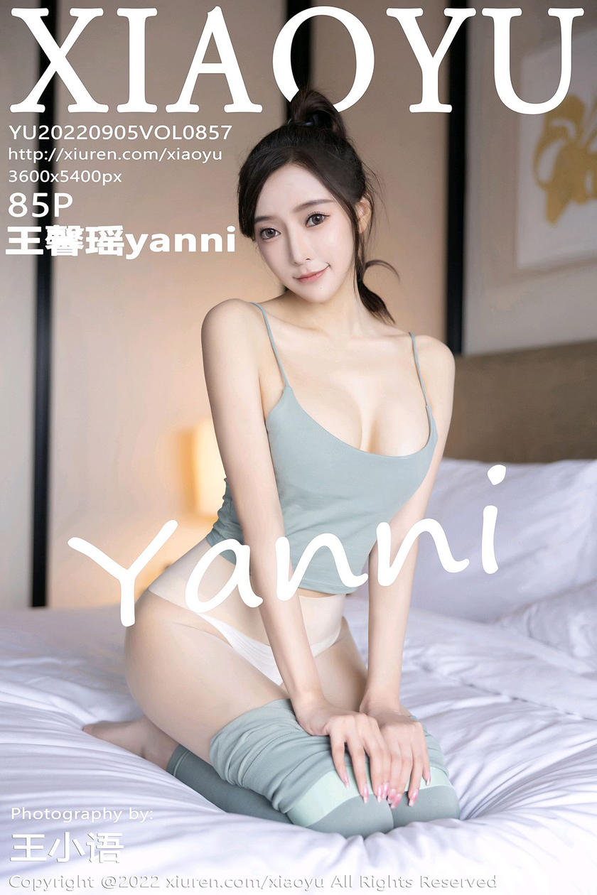 [XIAOYU语画界] 2022.09.05 VOL.857 王馨瑶yanni [85+1P]