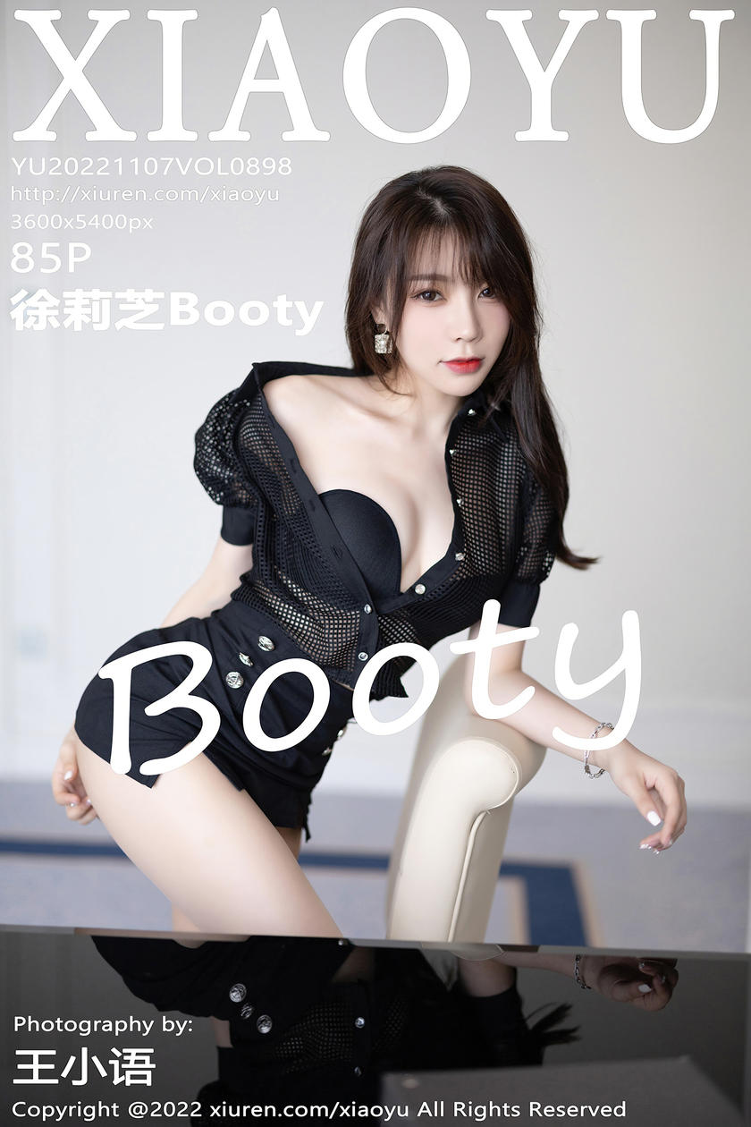 [XIAOYU语画界] 2022.11.07 VOL.898 徐莉芝Booty [85+1P]