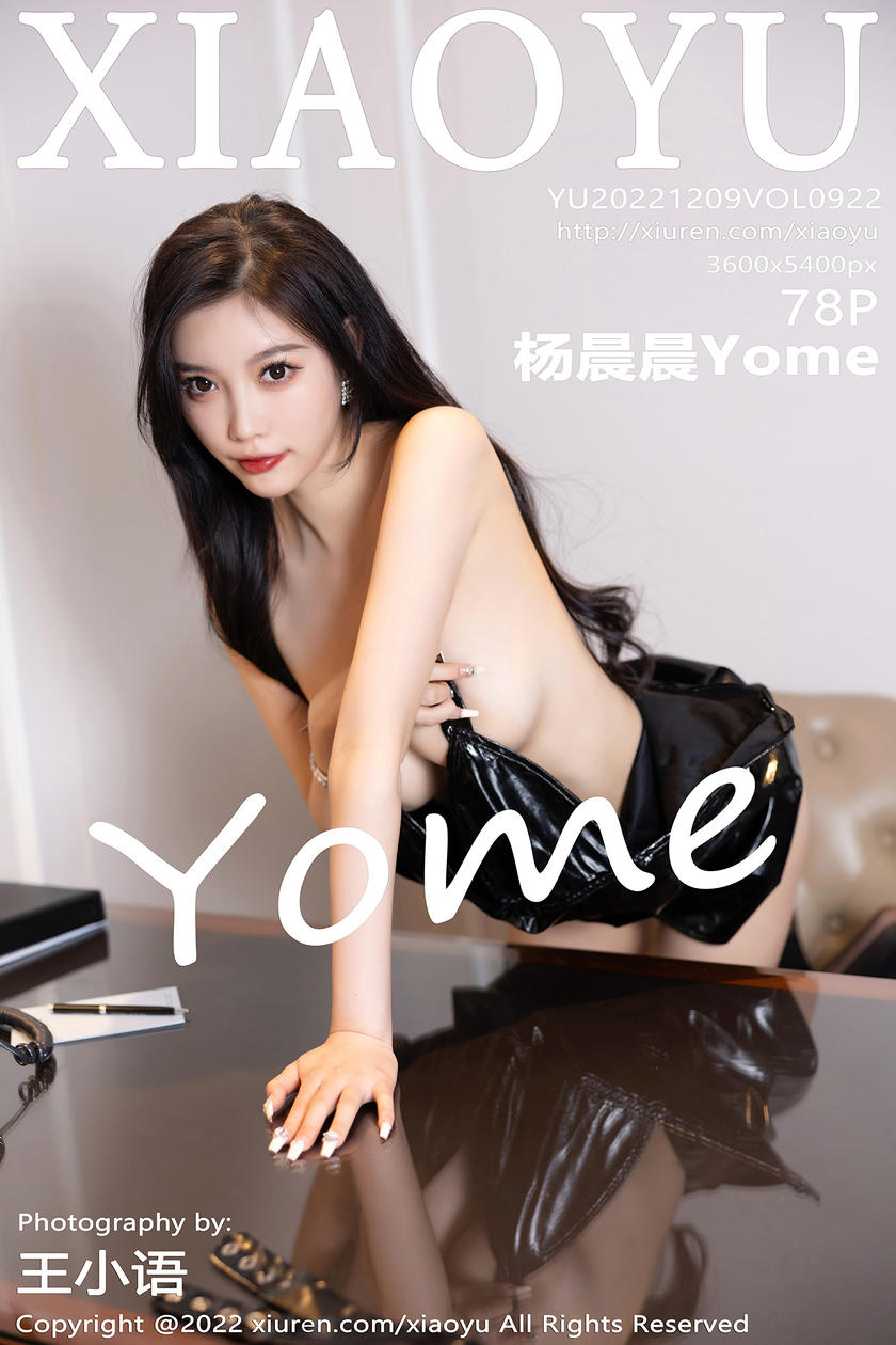 [XIAOYU语画界] 2022.12.09 VOL.922 杨晨晨Yome [78+1P]