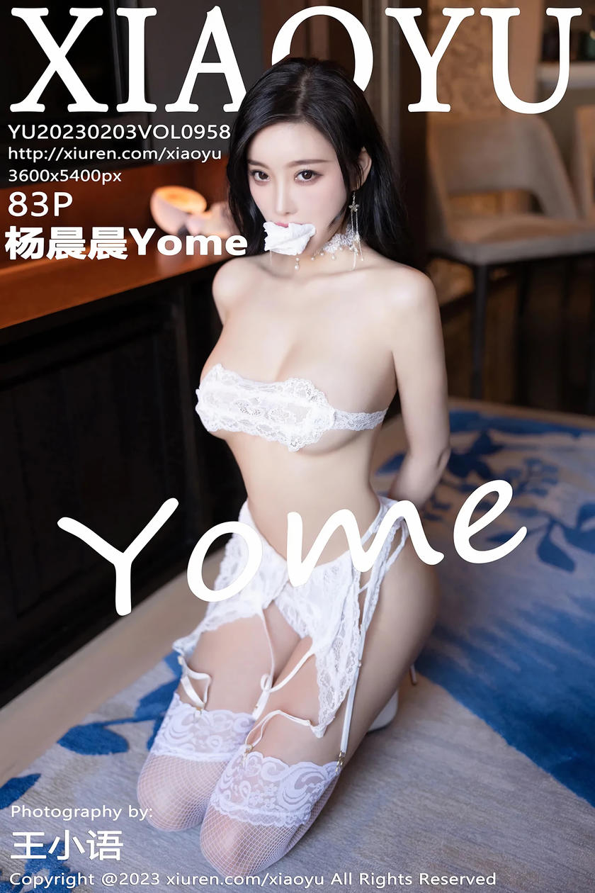 [XIAOYU语画界] 2023.02.03 VOL.958 杨晨晨Yome [83+1P]