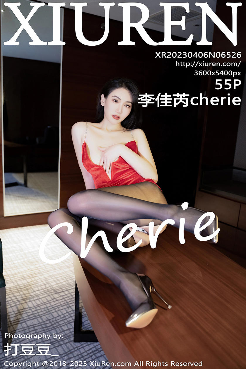 [XiuRen秀人网] 2023.04.06 No.6526 李佳芮cherie [55+1P]