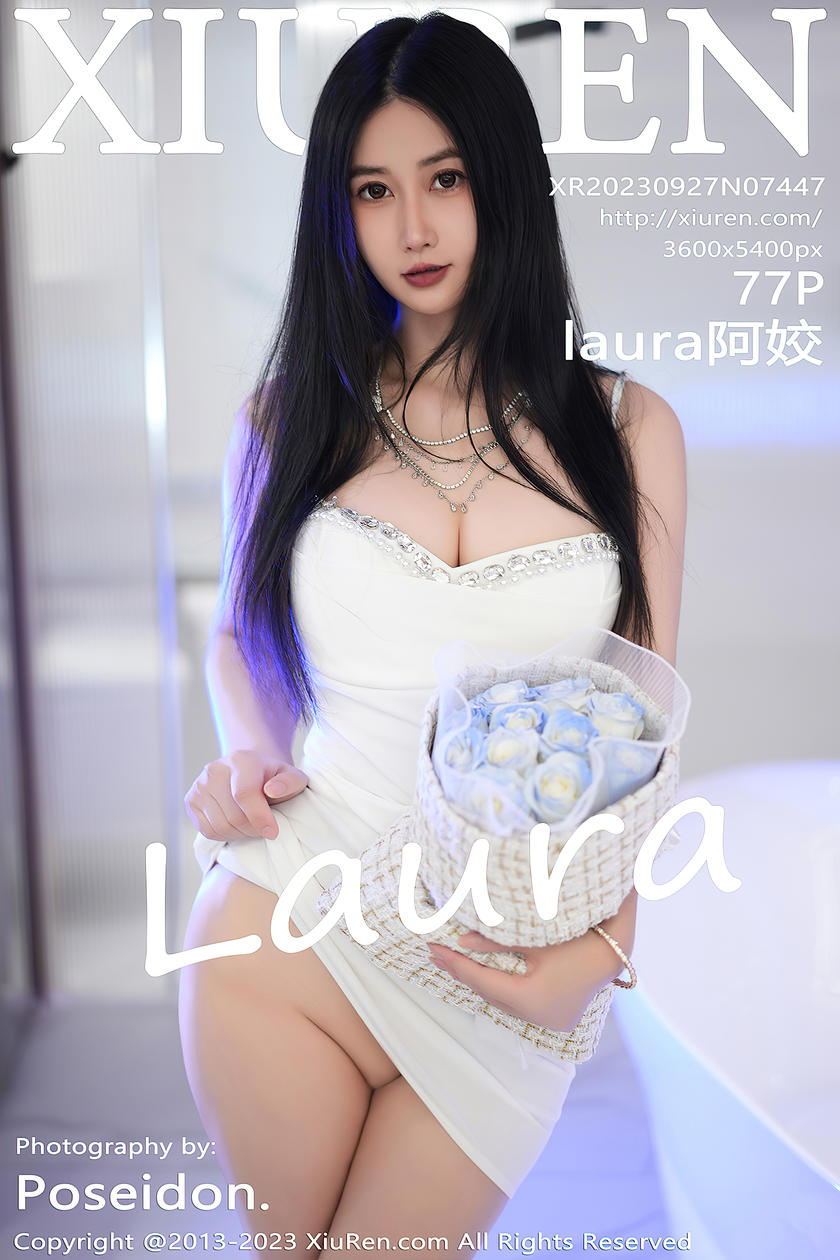 [XiuRen秀人网] 2023.09.27 No.7447 laura阿姣 [77+1P]