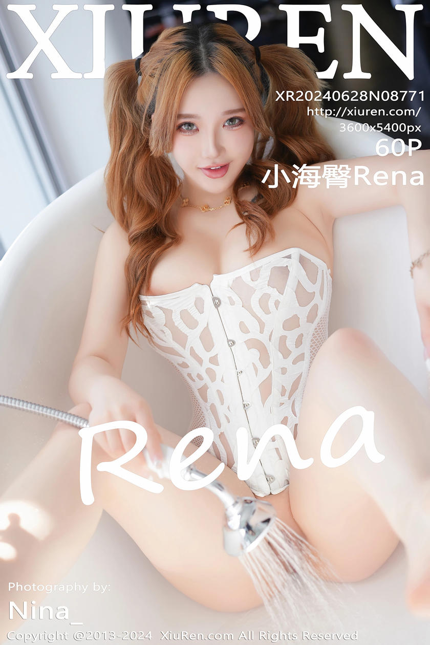 [XiuRen秀人网] 2024.06.28 No.8771 小海臀Rena [60+1P]